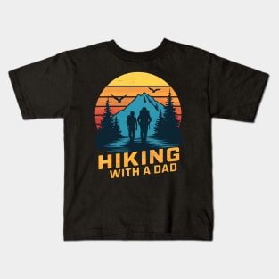 Hiking With A Dad Adventure Kids T-Shirt